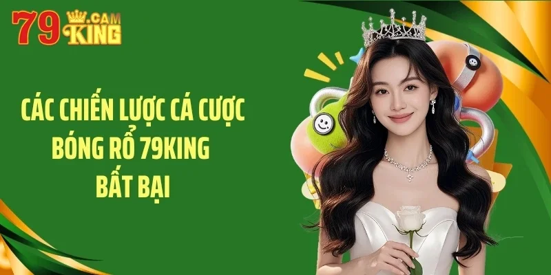 Các chiến lược cá cược bóng rổ 79KING bất bại Các chiến lược cá cược bóng rổ 79KING bất bại